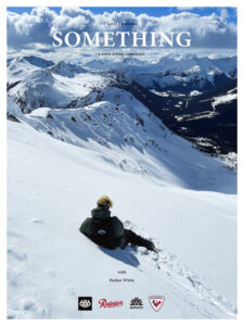 SOMETHING film poster with a guy sitting in the snow as the image on the poster